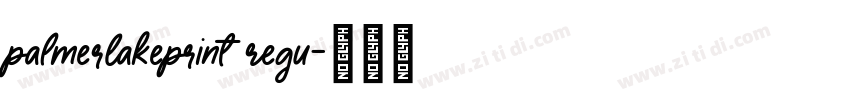 PalmerLakePrint Regu字体转换